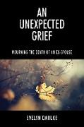 An Unexpected Grief
