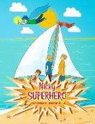 Nicky Superhero: A Little Boy with Superpowers