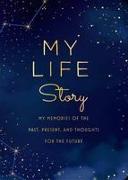 My Life Story - Second Edition