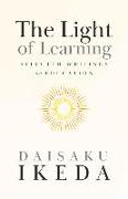 The Light of Learning: Selected Writings on Education