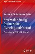 Renewable Energy Optimization, Planning and Control