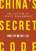 China's Secret Code: The System of State Governance