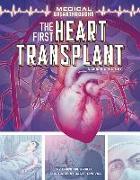 The First Heart Transplant