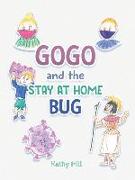 Gogo and the Stay at Home Bug