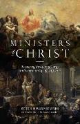The Ministers of Christ
