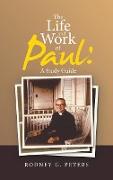 The Life and Work of Paul