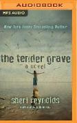 The Tender Grave