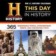 2022 History Channel This Day in History Wall Calendar: 365 Remarkable People, Extraordinary Events, and Fascinating Facts