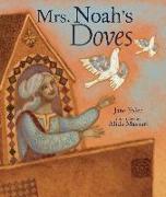 Mrs. Noah's Doves