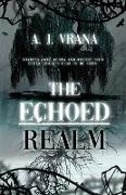 The Echoed Realm