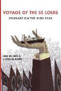 Voyage of the St. Louis: Courage on the High Seas