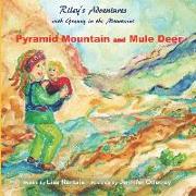 Riley's Adventures with Granny in the Mountains: Pyramid Mountain and Mule Deer