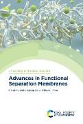 Advances in Functional Separation Membranes