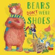 Bears Don't Wear Shoes