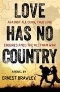 Love Has No Country: Against all odds, true love endures amid the Vietnam War