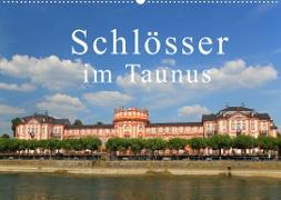 Schlösser im Taunus (Wandkalender 2022 DIN A2 quer)