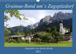 Grainau - Rund um´s Zugspitzdorf (Wandkalender 2022 DIN A3 quer)