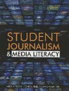 Student Journalism & Media Literacy
