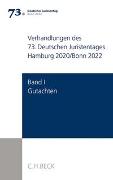 Verhandlungen des 73. Deutschen Juristentages Hamburg 2020/Bonn 2022 Bd. I: Gutachten