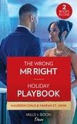 The Wrong Mr. Right / Holiday Playbook