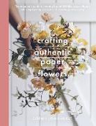 CRAFTING AUTHENTIC PAPER FLOWERS