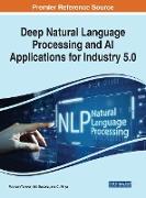 Deep Natural Language Processing and AI Applications for Industry 5.0