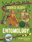 Science-ology!: Entomology