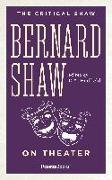 BERNARD SHAW ON THEATER