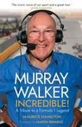 Murray Walker: Incredible!