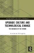 Upgrade Culture and Technological Change