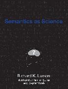 Semantics as Science