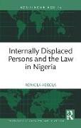 Internally Displaced Persons and the Law in Nigeria