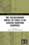 The Socioeconomic Impact of COVID-19 on Eastern European Countries