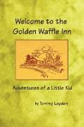 Welcome To The Golden Waffle Inn