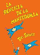 La rencilla de la mantequilla (The Butter Battle Book Spanish Edition)
