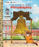 My Little Golden Book About Philadelphia