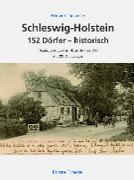 Schleswig-Holstein 152 Dörfer - historisch