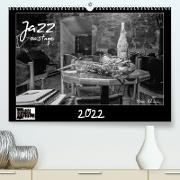 Jazz onstage (Premium, hochwertiger DIN A2 Wandkalender 2022, Kunstdruck in Hochglanz)