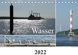 Wasserkalender 2022 (Tischkalender 2022 DIN A5 quer)