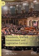 Presidents, Unified Government and Legislative Control