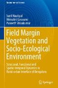 Field Margin Vegetation and Socio-Ecological Environment