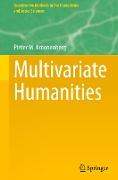 Multivariate Humanities