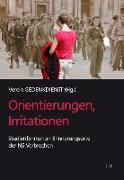 Orientierungen, Irritationen