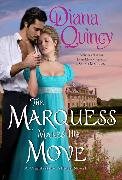 The Marquess Makes His Move