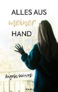 Alles aus meiner Hand