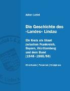 Die Geschichte des »Landes« Lindau