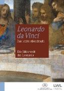 Leonardo da Vinci: Das letzte Abendmahl