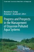 Progress and Prospects in the Management of Oxyanion Polluted Aqua Systems