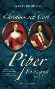 Christina och Carl Piper : en biografi