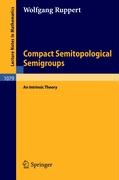 Compact Semitopological Semigroups